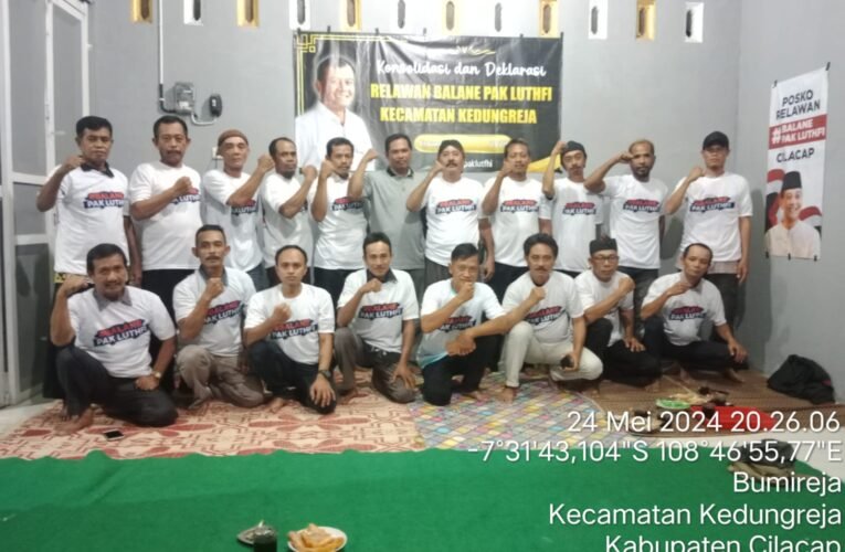 Konsolidasi dan Deklarasi Relawan Balane Pak Luthfi untuk Calon Gubernur Jateng 2024 Kecamatan Kedungreja